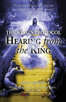 The King's Protocol: Hearing from the King - Sean A. Quental