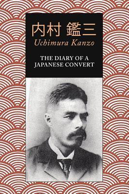 Coperta cărții 'The Diary of a Japanese Convert - Uchimura Kanzo'