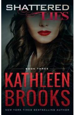 Coperta cărții 'Shattered Lies - Kathleen Brooks'