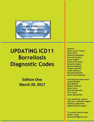 UPDATING ICD11 Borreliosis Diagnostic Codes: Edition One March 29, 2017 - Judith Miklossy
