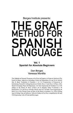 Poza produsului The Graf Method for Spanish Language, Vol. 1: Spanish for Absolute Beginners - V. Montilla