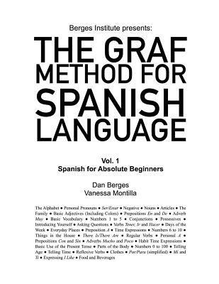 The Graf Method for Spanish Language, Vol. 1: Spanish for Absolute Beginners - V. Montilla