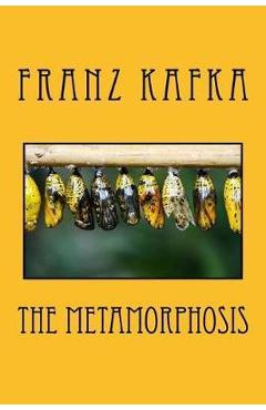The Metamorphosis - Franz Kafka