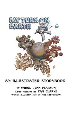Coperta cărții 'My Turn On Earth: An Illustrated Storybook - Cam Clarke'