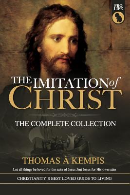 The Imitation of Christ - Thomas A. Kempis