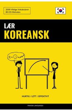 Poza produsului Lær Koreansk - Hurtig / Lett / Effektivt: 2000 Viktige Vokabularer - Pinhok Languages