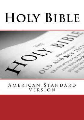 Holy Bible: American Standard Version - Justin Imel Sr
