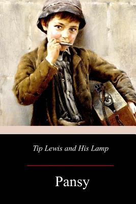 Tip Lewis and His Lamp - Pansy