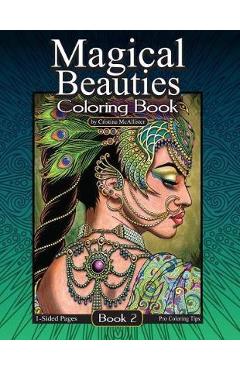 Poza produsului Magical Beauties Coloring Book: Book 2 - Cristina Mcallister