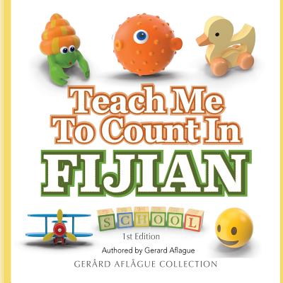 Teach Me to Count in Fijian - Gerard Aflague