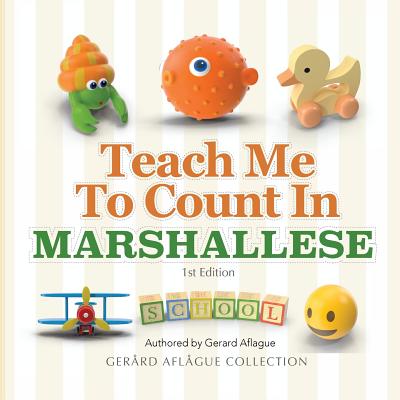 Teach Me To Count in Marshallese - Gerard Aflague