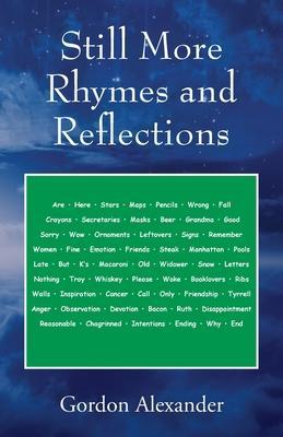 Still More Rhymes and Reflections - Gordon Alexander