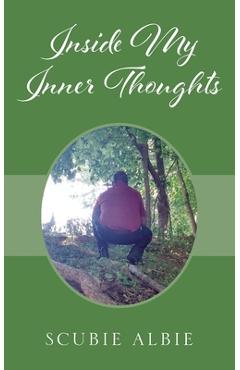 Coperta cărții 'Inside My Inner Thoughts - Scubie Albie'