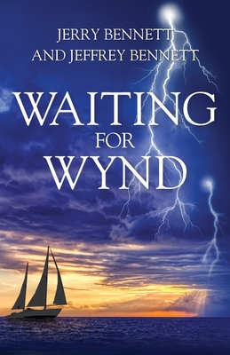 Waiting for Wynd - Jerry Bennett