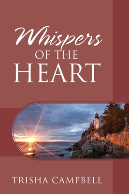 Whispers of the Heart - Trisha Campbell