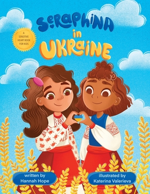 Seraphina in Ukraine - Hannah Hope