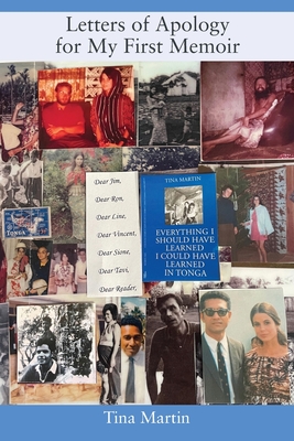 Letters of Apology For My First Memoir - Tina Martin
