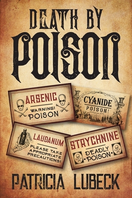 Death by Poison - Patricia Lubeck