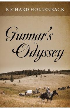 Coperta cărții 'Gunnar's Odyssey - Richard Hollenback'