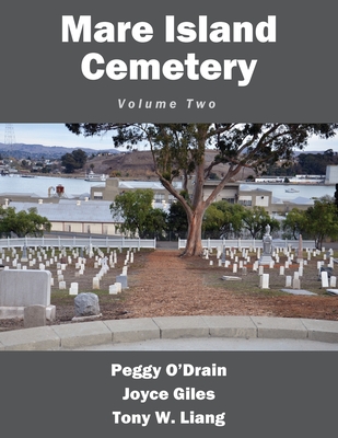 Mare Island Cemetery: Volume Two - Peggy O'drain