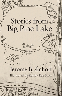 Stories from Big Pine Lake - Jerome B. Imhoff