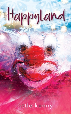 Happyland - Little Kenny