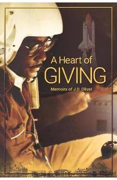Coperta cărții 'A Heart of Giving - J. D. Oliver'