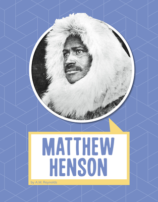 Matthew Henson - A. M. Reynolds