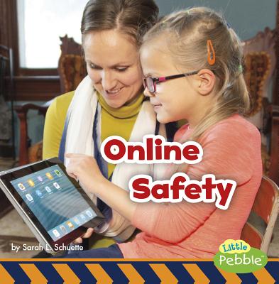 Online Safety - Sarah L. Schuette