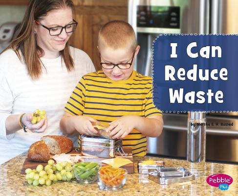 I Can Reduce Waste - Martha E. H. Rustad