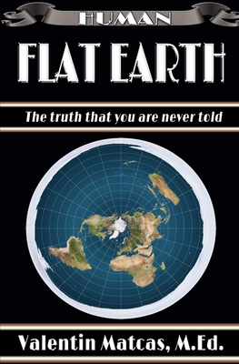 Flat Earth - Valentin Matcas