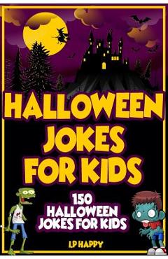 Poza produsului Halloween Jokes For Kids: 150 Halloween Jokes For Kids - Share The Love Gifts