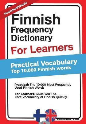 Finnish Frequency Dictionary for Learners - Practical Vocabulary: Top 10000 Finnish Words - E. Kool