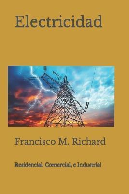 Coperta cărții 'Electricidad - Francisco M. Richard'