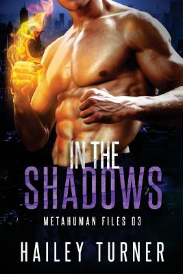 In the Shadows - Hailey Turner