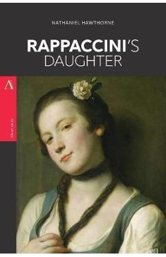 Coperta cărții 'Rappaccini's Daughter - Nathaniel Hawthorne'
