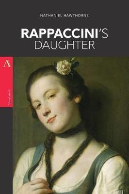 Coperta cărții 'Rappaccini's Daughter - Nathaniel Hawthorne'