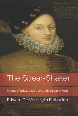 Poems of Edward De Vere, 17th Earl of Oxford - Kit Ludlow