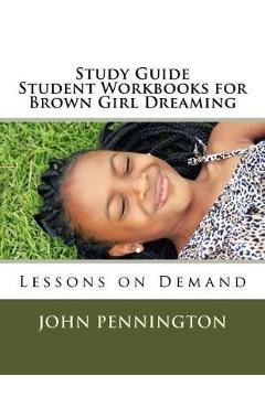 Poza produsului Study Guide Student Workbook for Brown Girl Dreaming: Lessons on Demand - John Pennington