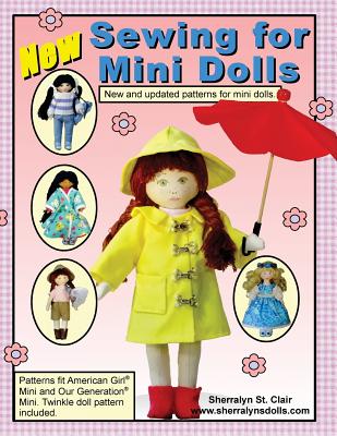 Sewing for Mini Dolls: New and Updated Patterns for Mini Dolls - Sherralyn St Clair