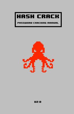 Coperta cărții 'Hash Crack: Password Cracking Manual - Joshua Picolet'