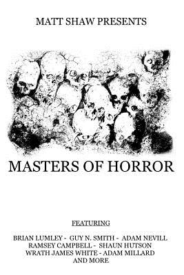 Masters of Horror: A Horror Anthology - Shaun Hutson