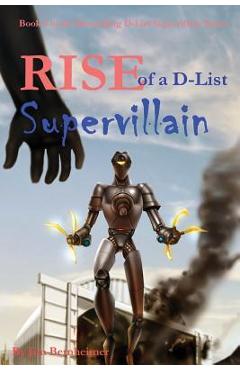 Coperta cărții 'Rise of a D-List Supervillain - Raffaele Marinetti'