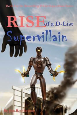 Rise of a D-List Supervillain - Raffaele Marinetti