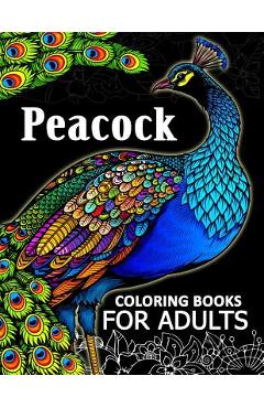 Poza produsului Peacock coloring books for adult: Adults Coloring Book - Tiny Cactus Publishing