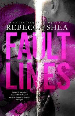 Fault Lines - Rebecca Shea