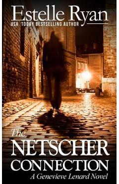Coperta cărții 'The Netscher Connection: A Genevieve Lenard Novel - Estelle Ryan'