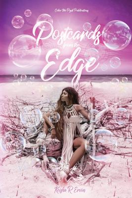 Postcards From The Edge - Keisha Ervin