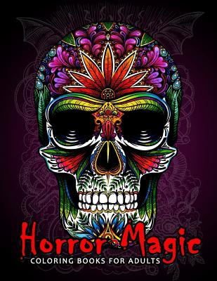 Horror Magic Coloring books for adults: A Gift for people who love Black Magic and Halloween - Tiny Cactus Publishing