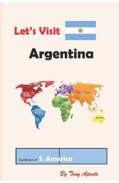 Coperta cărții 'Let's Visit Argentina - Tony Aponte'
